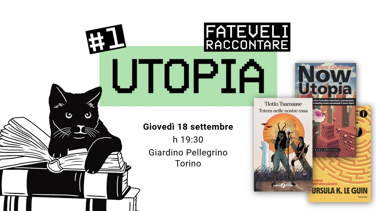 Fateveli Raccontare: Exploring Utopia at Giardino Punk